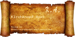 Kirchknopf Axel névjegykártya